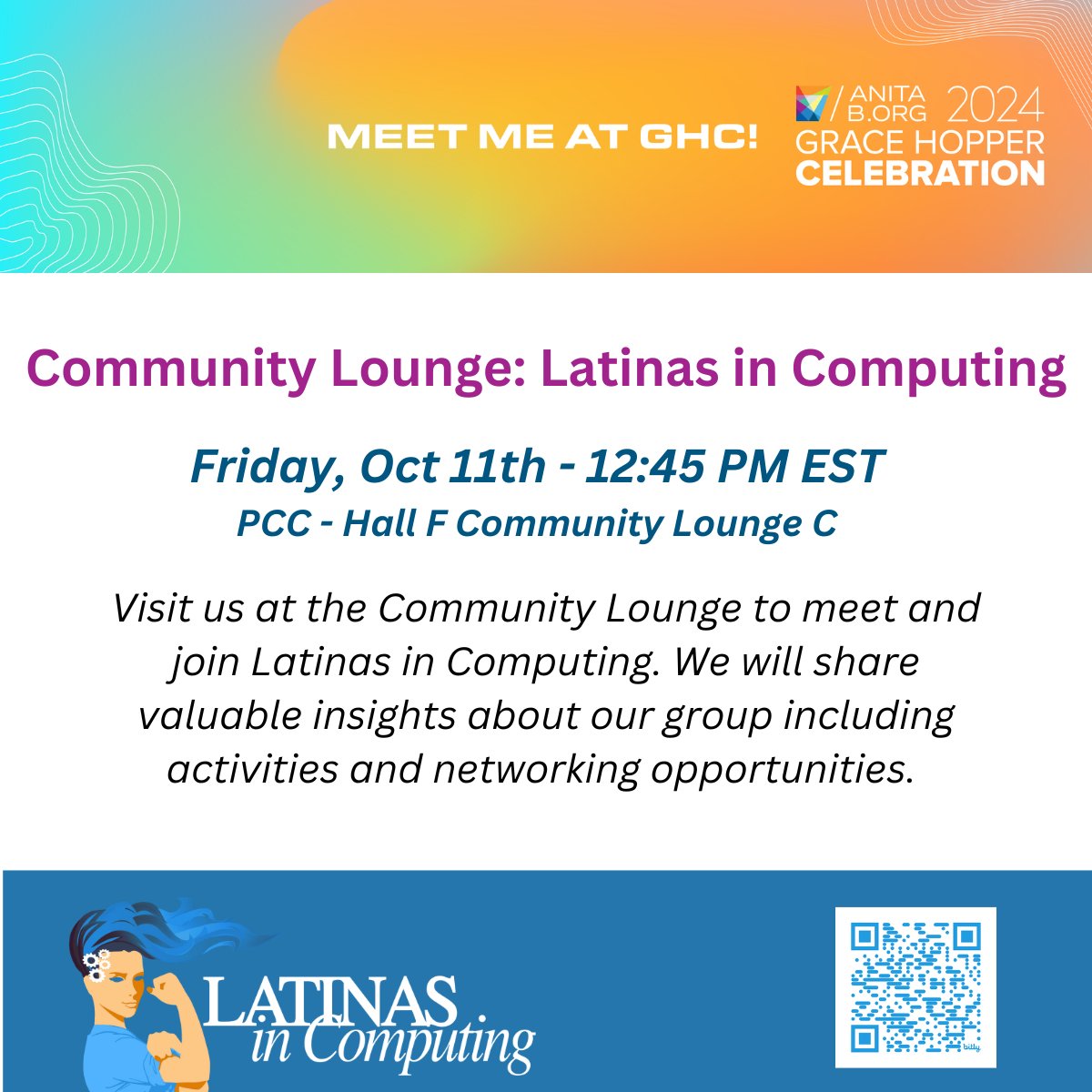 TODAY! Visit the #GHC24 Community Lounge at 12:45pm EST to meet Latinas in Computing! #LatinasinComputing #LiCGHC24