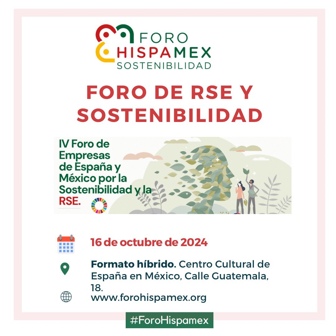 ¡El futuro sostenible que nos une! El 16 de octubre reunimos en el #ForoHispamex #Sostenibilidad las experiencias de empresas y profesionales de España y México #alianzas #RSE #Sostenibilidad #ESG   #empresability Inscríbete 👉 forohispamex.org <a href="/AECID_es/">AECID</a> <a href="/Cabalconsulting/">Cabal consulting</a>