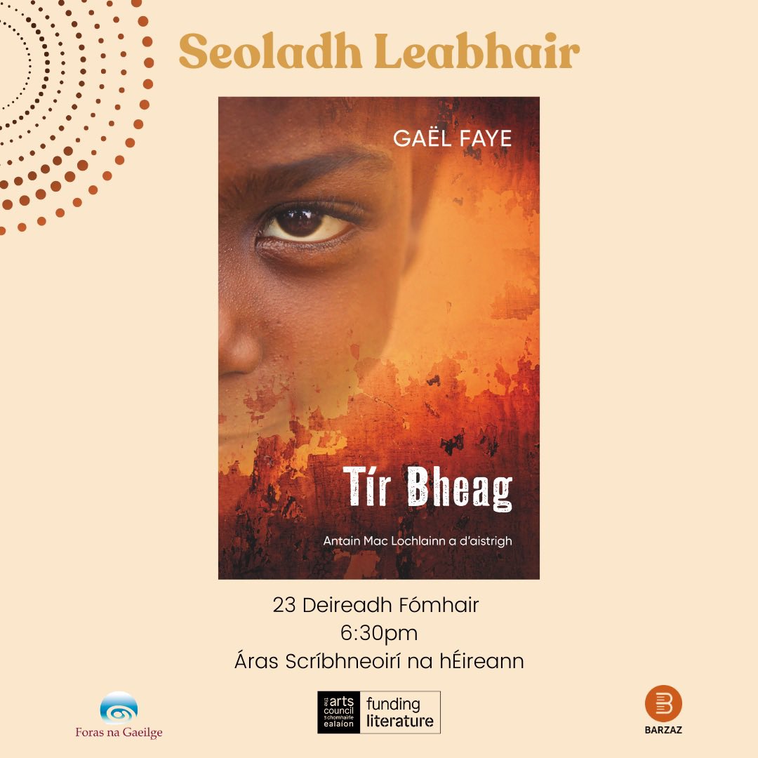 📚 Seoltaí Leabhair 📚 

Beidh dhá sheoladh leabhair againn do leabhar nua Barzaz, Tír Bheag, aistriúchán a rinne Antain Mac Lochlainn ar an leabhar Petit Pays le Gaël Faye, an mhí seo 

📍 i mBéal Feirste 

agus 

📍 i mBaile Átha Cliath