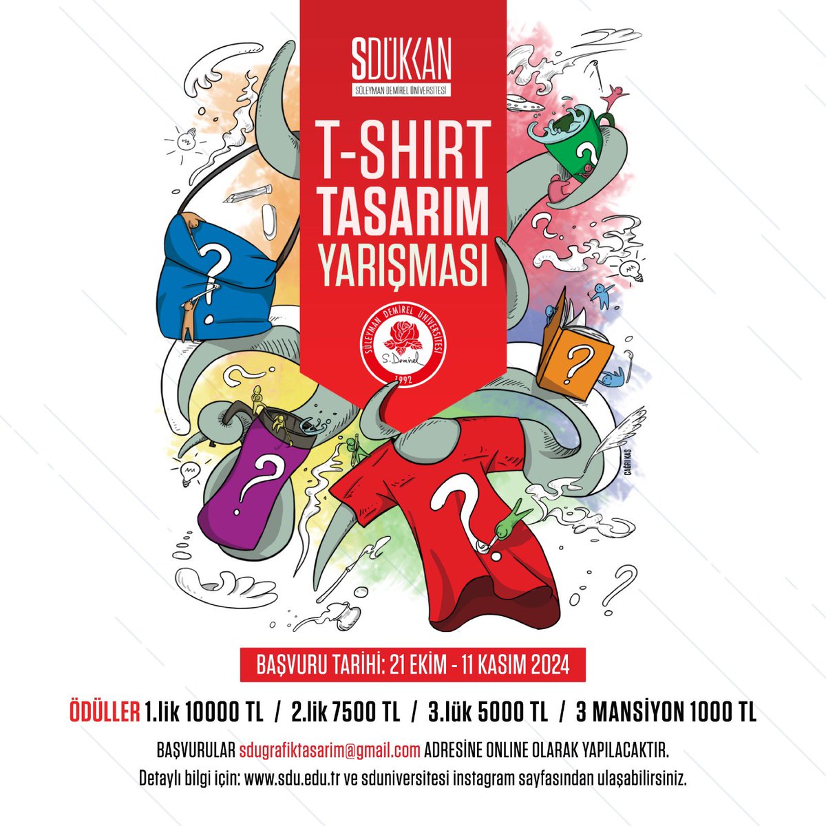 Hayal Gücünüzü Paylaşın: SDÜKKAN T-Shirt Tasarım Yarışması Başlıyor! 🌟

Share Your Imagination: SDUKKAN T-Shirt Design Contest will Start!

👉 link.sdu.edu.tr/HFwrtdzH