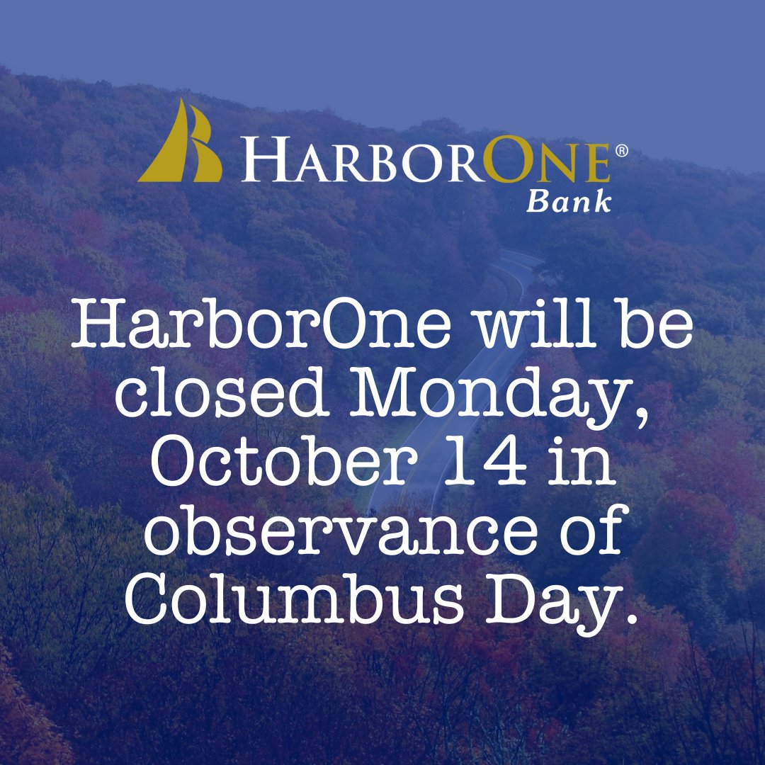Please note that HarborOne Bank will be closed on Monday, October 14 in observance of Columbus Day. As always, Mobile &amp; Online Banking are available 24/7.

#HarborOneBank #Closure #Banking #MA #RI #ColumbusDay