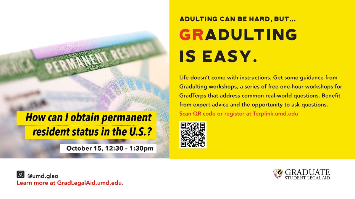 Are you a #GradTerp who's wondering how to live permanently in the U.S. after you graduate? Sign up for <a href="/UMD_GLAO/">GLAO</a>'s October 15th GRadulting Workshop to learn how:  terplink.umd.edu/event/10187499