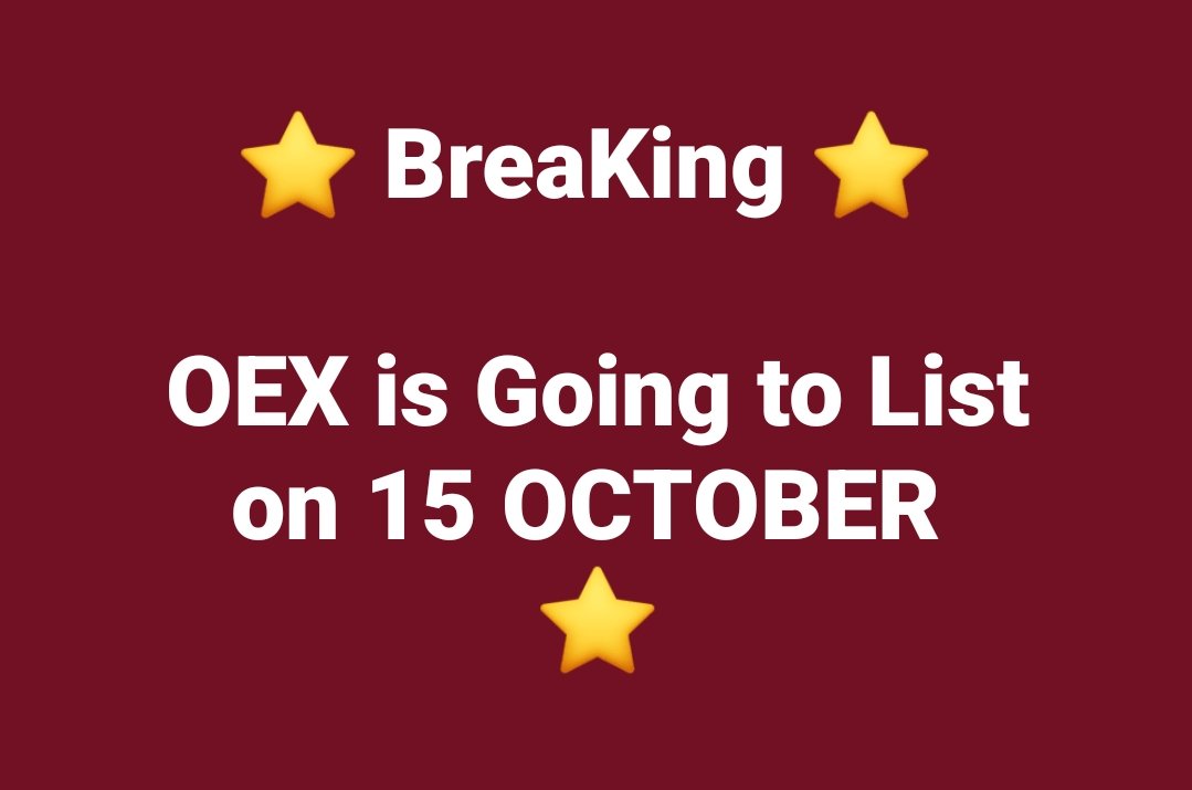 RizoWeb3's tweet image. 💥 BREAKING NEWS 💥

$OEX is Going to be Listed on 15th October 💥 Big News For #OpenEX Community ⭐ 

#ZAAR Alert 💥