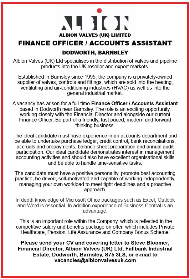 WE ARE HIRING

We are looking for someone to join our Finance Department, could you be the right person?

For more information see the image below or visit albionvalvesuk.com/job-vacancy

Apply today by sending your CV and a cover letter to Stephen Bloomer at sbloomer@albionvalvesuk.com