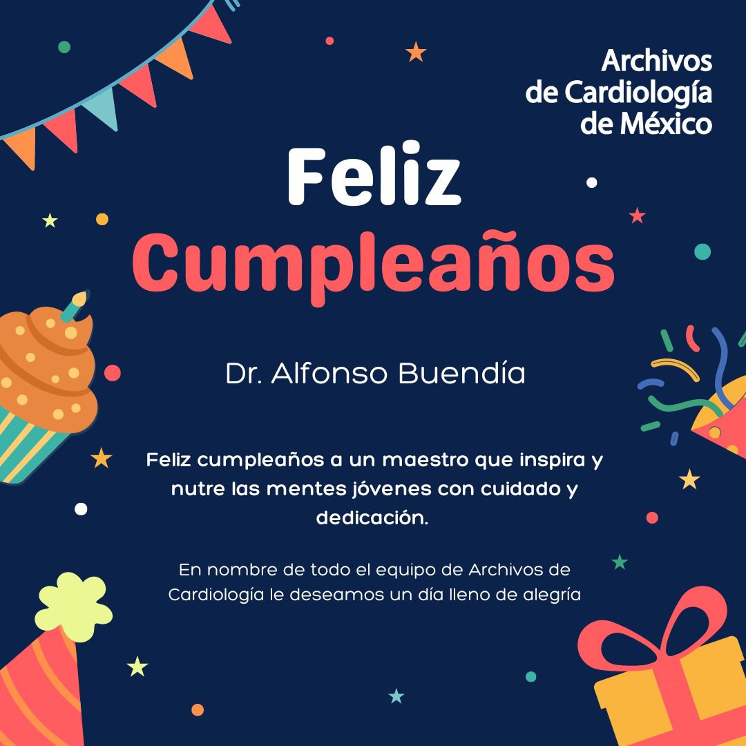 ACMX Revista (@acmrevista) on Twitter photo Hoy estamos de fiesta.
Celebramos el Cumpleaños de nuestro Editor en jefe de la Revista Archivos de Cardiología de México.
🥳🥳🥳🎉🎉🎉💟
<a href="/alfonsobuendiah/">Alfonso Buendīa</a> Hoy estamos de fiesta.
Celebramos el Cumpleaños de nuestro Editor en jefe de la Revista Archivos de Cardiología de México.
🥳🥳🥳🎉🎉🎉💟
<a href="/alfonsobuendiah/">Alfonso Buendīa</a>