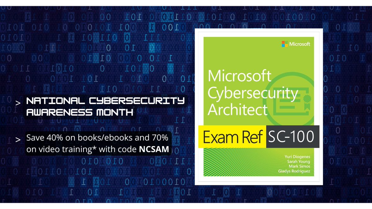 Prepare for Microsoft Exam SC-100 w/ "Exam Ref SC-100 Microsoft Cybersecurity Architect", which covers skills needed for success at the Microsoft Certified: Cybersecurity Architect Expert level.

Use code NCSAM for 40% off print/eBooks &amp; 70% off video.

➡️ ow.ly/hTe050TJ5Xl