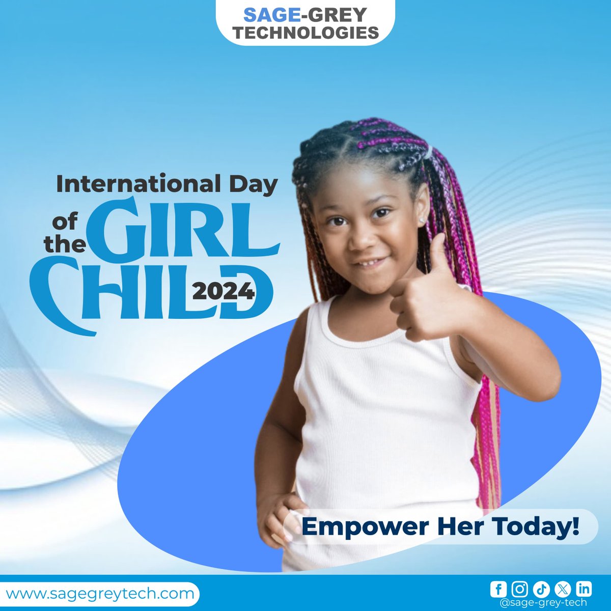 sagegreytech's tweet photo. Empower her today!

Happy International Day of the girl child.

#Internationaldayofthegirlchild
#Sagegreytech https://t.co/mZqmp4kiZS