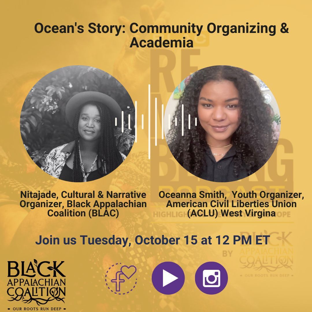 Join us on Tuesday, October 15 at 12PM EST for a conversation on community organizing and academia. Our guest speaker, Oceanna Smith, has worked on projects with West VA nonprofit organizations that included topics of lifelong learning, community empowerment, &amp; youth leadership.