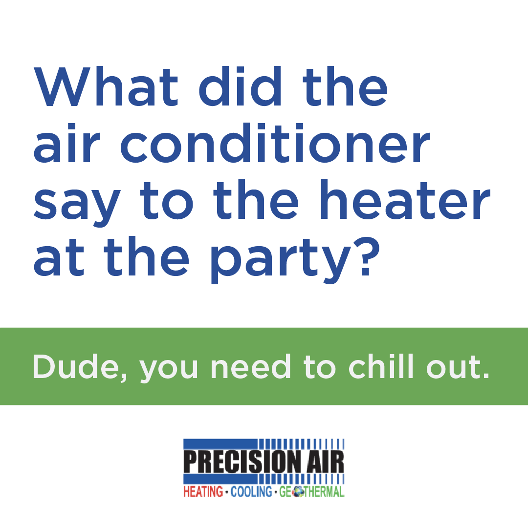 PrecisionAirTN's tweet photo. 😂😂😂 What did the air conditioner say to the heater at a party? 

A perfect reminder that we all need to find balance—especially when it comes to temperature! ❄️🔥

https://t.co/O7Nd1Iz636 
#HVACHumor #ChillOut #ComfortZone https://t.co/YoyFW8TgA1