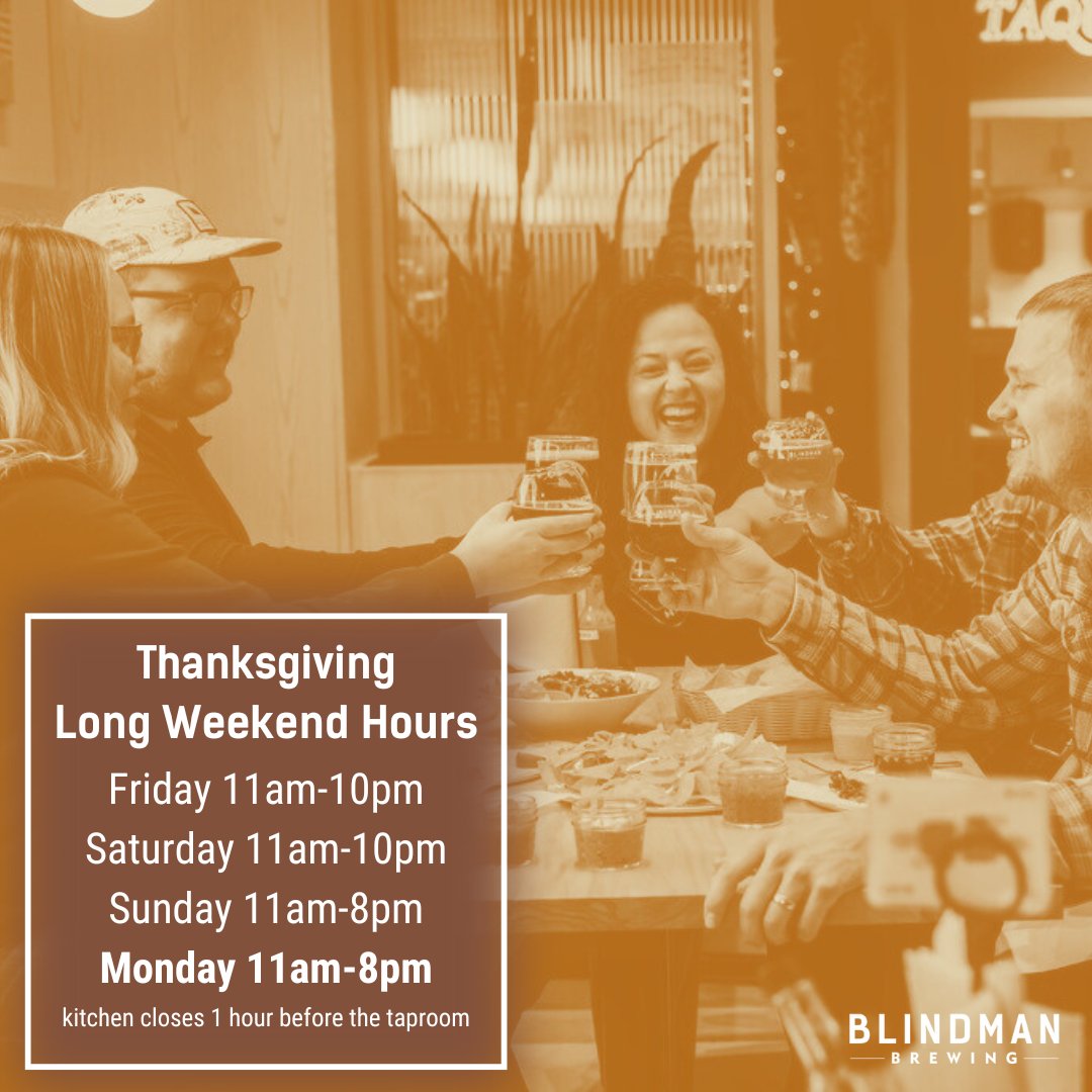 Long weekend hours in effect (only Monday is different). Eat, drink and be thankful!