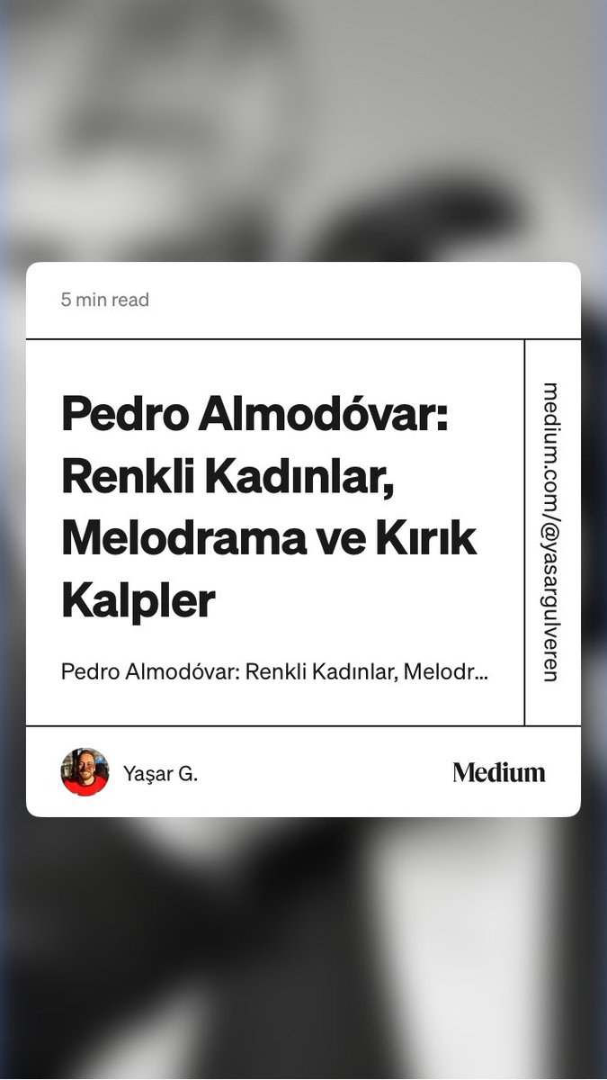 Yepyeni bi yazı efendim. Okuyalım, okutalım. ⁦<a href="/Medium/">Medium</a>⁩

“Pedro Almodóvar: Renkli Kadınlar, Melodrama ve Kırık Kalpler”  medium.com/@yasargulveren…