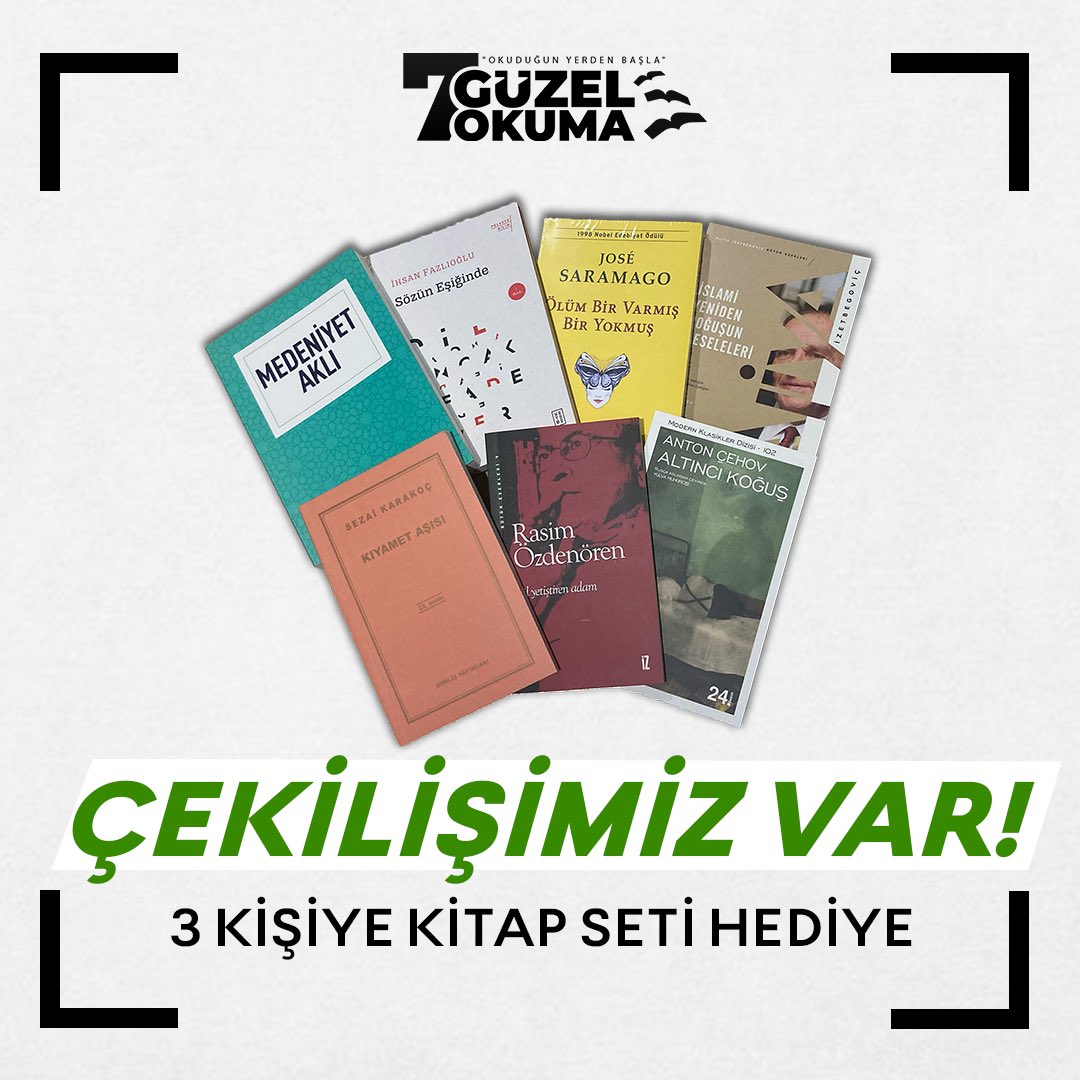 ÇEKİLİŞİMİZ VAR! ✅

7 Güzel Okuma projemiz kapsamında okuduğumuz kitaplardan oluşan 3 adet 7’li kitap setini kazanabilirsiniz!

KATILIM ŞARTLARI: 
@7guzelokuma sayfasını takip et.
Bu gönderiyi beğen ve retweetle.