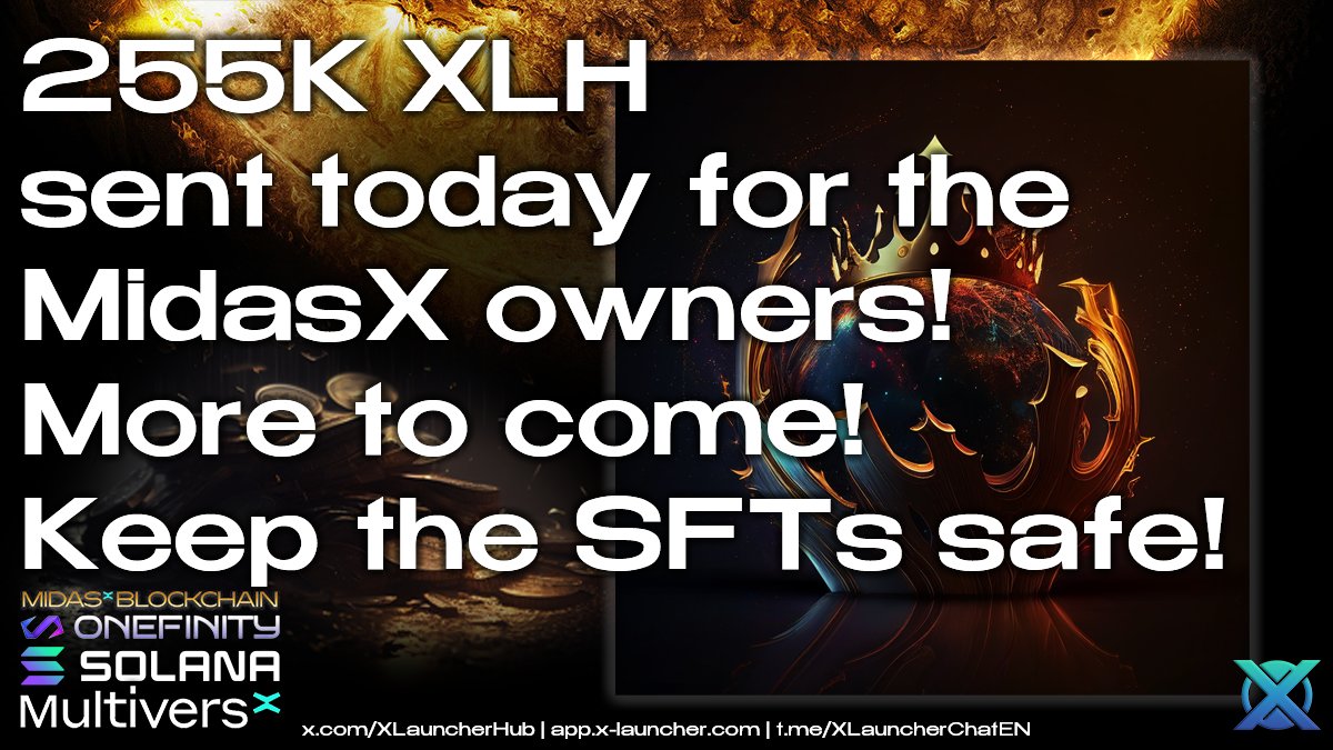 MidasX Owners: Another round!

255 000 more $XLH sent today to the #MidasX SFT Holders! More to come! Keep the SFTs safe and value the $XLH! We are going to send monthly, over and over again! Let's go! WAGMI!

@PulsarMvx send 100000 MEX to 100 reactions
#MultiversX #Solana #XLH