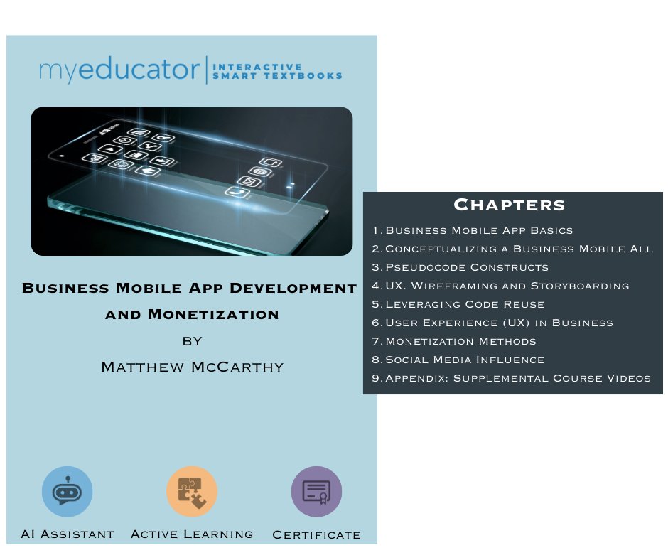 MyEducatorLLC's tweet image. This resource covers innovative design and monetization of business mobile apps, emphasizing UX, wireframing, and storyboarding. Perfect for courses using Xcode/Swift, Adobe Photoshop, and Adobe XD.

#MyEducator #Textbooks #AI #EdTech #College #MobileAppDevelopment