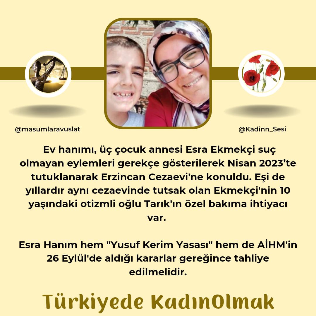 Lehrerin_AfrA's tweet photo. Esra Ekmekçi eşi de kendisi gibi tutuklu olan bir ev hanımı,
otizimli oğulları Tarık’ın öz bakımını yapabilecek ne anne ne de babası yanında değil
Yusuf Kerim Yasası tam da bu durumlar için değil mi?

Türkiyede KadınOlmak

#GebzedeKatliamVar
#DünyaKızÇocuklarıGünü #BizimÇocuklar https://t.co/uJyuPwyN70