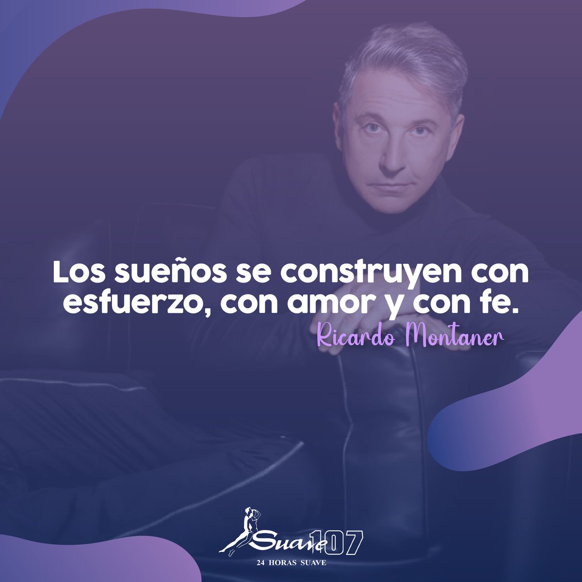 Suave107's tweet photo. Frases Suave del día 🌟

#frasesuave #suave107fm https://t.co/vhuCaebB7Z