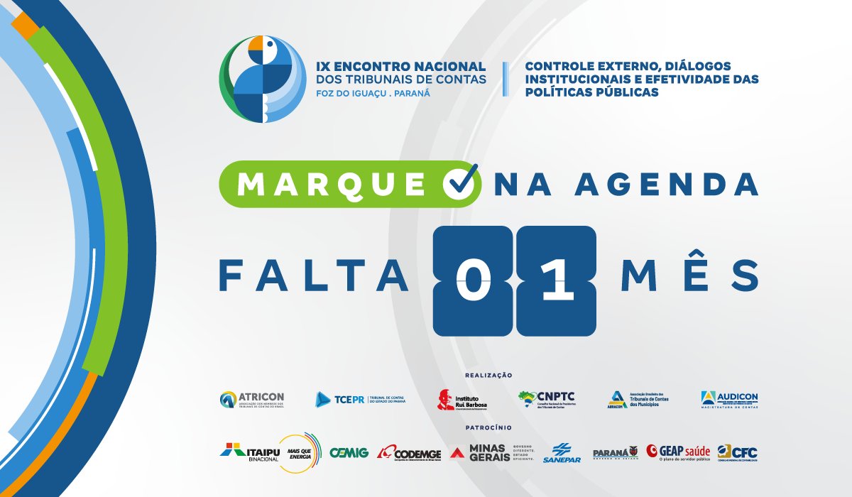 ⏰ Está chegando a hora! Falta apenas 1 mês para a 9ª edição do Encontro Nacional dos Tribunais de Contas, que será realizado entre os dias 11 e 14 de novembro, em Foz do Iguaçu.

Patrocínio: Itaipu, Codemge, Cemig, Sanepar, Geap Saúde E CFC.