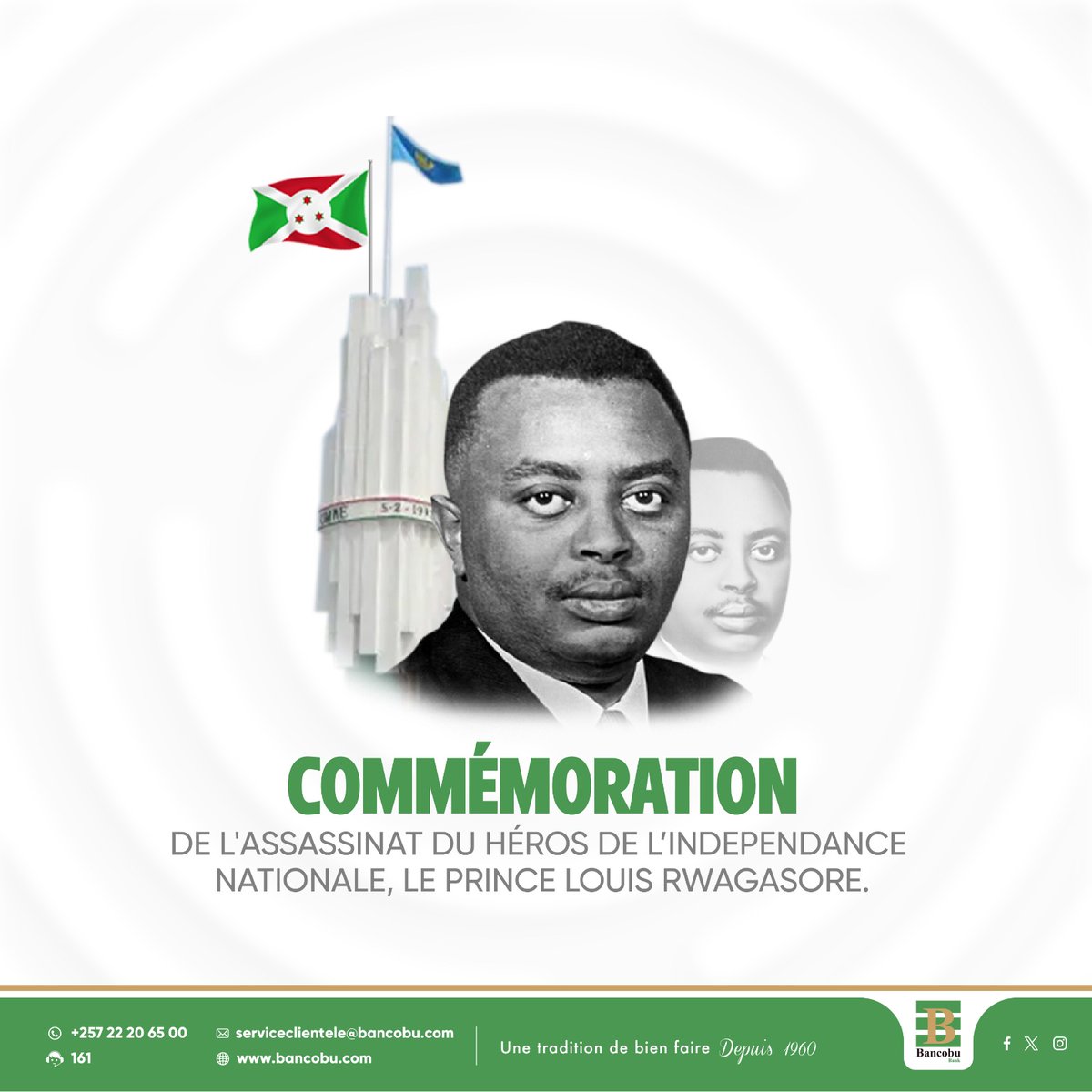 bancobu's tweet image. Commémoration de l'assassinat du Héros de l'Indépendance National, Le Prince Louis RWAGASORE

#Bancobu #Banquedigitale #UneTraditiondeBienFaire #Burundi #Bankleader