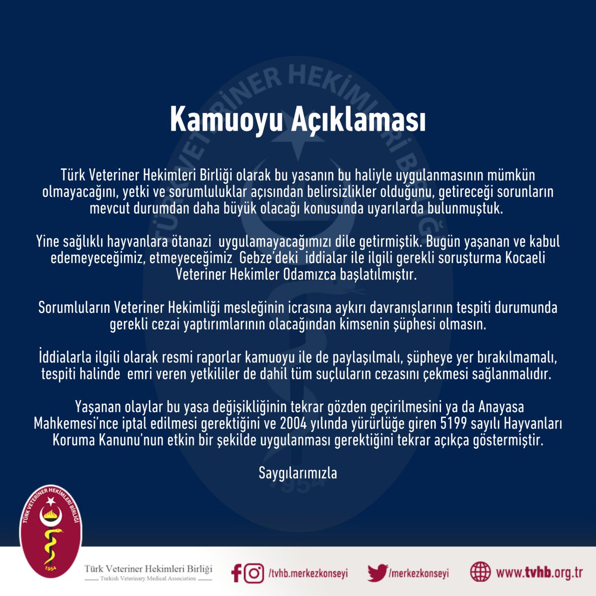 Türk Veteriner Hekimleri Birliği olarak bu yasanın bu haliyle uygulanmasının mümkün olmayacağını, yetki ve sorumluluklar açısından belirsizlikler olduğunu, getireceği sorunların  mevcut durumdan daha büyük olacağı konusunda uyarılarda bulunmuştuk. 

Yine sağlıklı hayvanlara