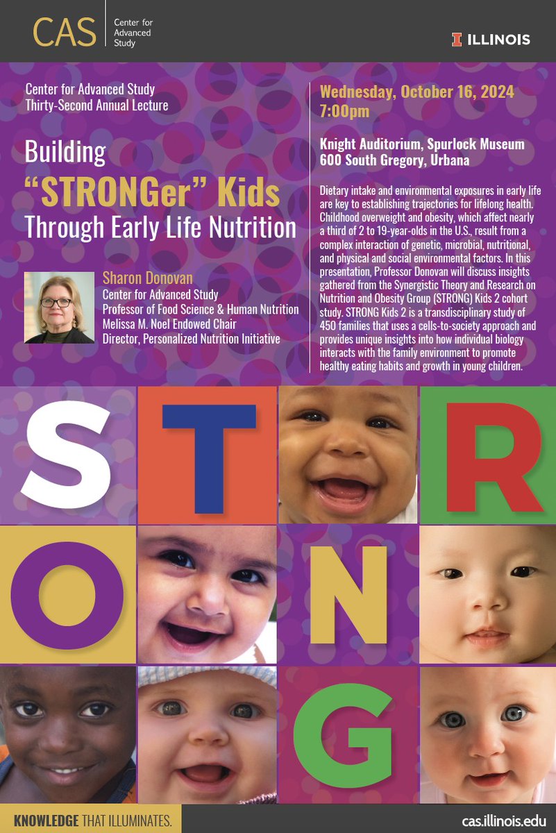 Join Dr. Sharon Donovan at the 2024 CAS Annual Lecture to learn about her pioneering research on Building “STRONGer” Kids through Early Life Nutrition!

🗓️ Oct 16 | 7 PM (in-person &amp; online)
📍 Knight Auditorium, Spurlock Museum
💻 Live stream: go.illinois.edu/CASAnnualLectu…