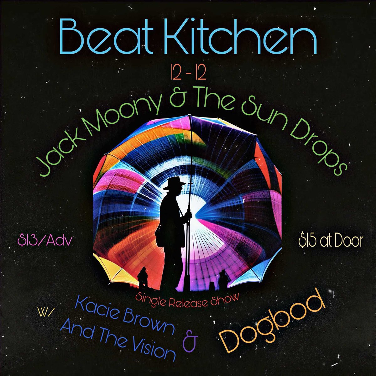 🔭JUST ANNOUNCED🔭
JACK MOONY &amp; THE SUN DROPS
w/ Kacie Brown and the Vision &amp; DogBod
Thursday, December 12 | 17+ 
Tickets @ beatkitchen.com