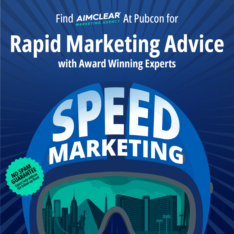 Aimclear's tweet photo. If you're attending Pubcon in Las Vegas and want to do some Speed Marketing with the AIMCLEAR team - let's connect! Get personalized marketing advice from some of the industry’s best – in 20 minutes or less.