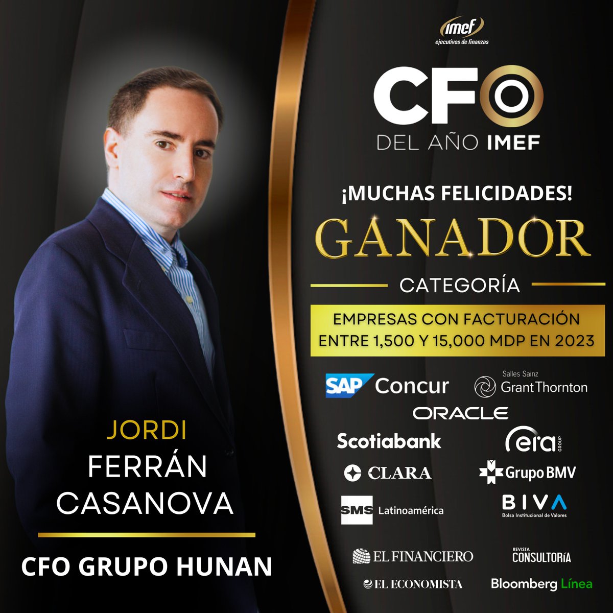 IMEFOficial's tweet photo. 🏆 ¡Felicidades, Jordi Ferrán Casanova, CFO Grupo Hunan, ganador del #CFOdelAñoIMEF 2024!

#ExcelenciaFinanciera #LiderazgoFinanciero https://t.co/GlXtr2eThg