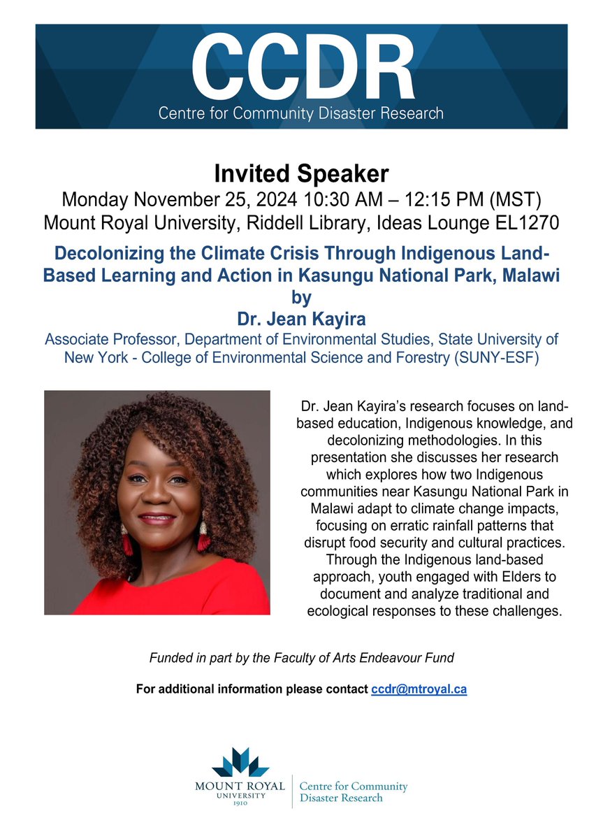 We are excited to announce that Dr. Jean Kayira from State University of New York - College of Environmental Science and Forestry (SUNY-ESF) has been invited to speak at the CCDR on November 25, 20224 from 10:30am - 12:15pm MST. All are welcome to attend. <a href="/MountRoyalU/">Mount Royal U</a> <a href="/MRU_Arts/">MRU Arts</a>