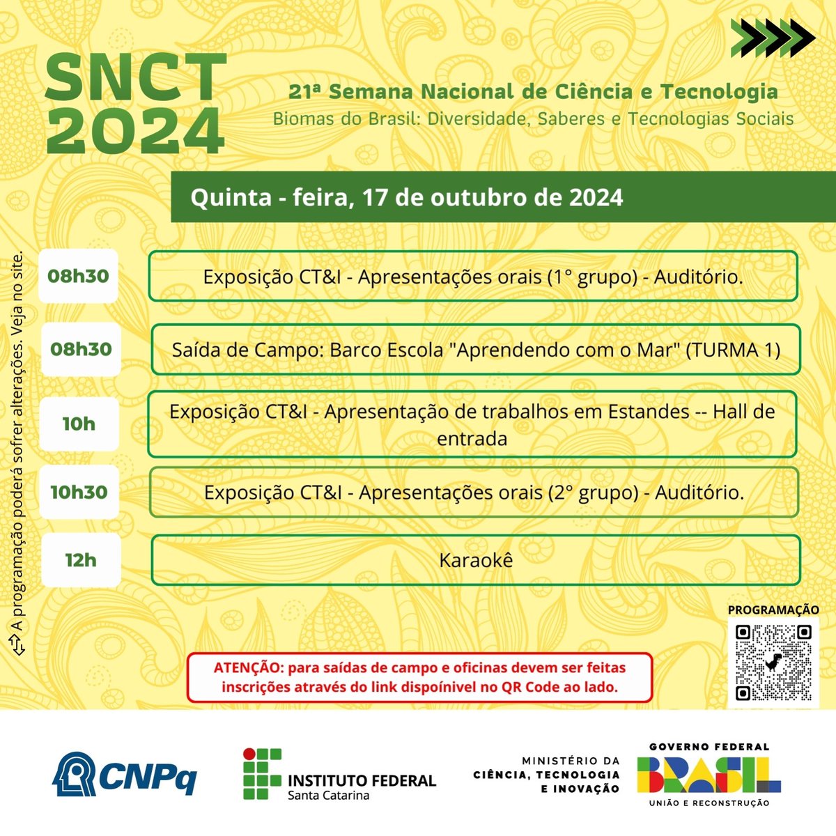 Você já se inscreveu para as oficinas daSNCT e para as saídas com o barco-escola que serão realizadas nos dias 16, 17 e 18 de outubro no câmpus Itajaí? O evento está sendo organizado em conjunto com o câmpus Gaspar. bit.ly/snct2024itjgas