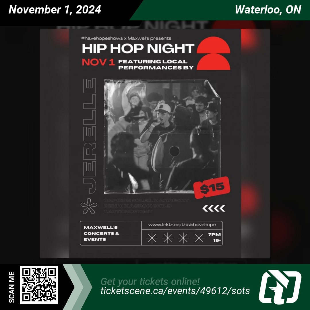 Jerelle, Akresky, Caprice Soleil, DENNI, Acro, TACTICSondmt, Ch1ld will be performing at <a href="/maxwellsmusic/">Maxwell's Waterloo</a> on Friday, November 1, 2024 at 7:30 pm
Get your tickets online ticketscene.ca/events/49612/s…
#waterloo #tickets #events