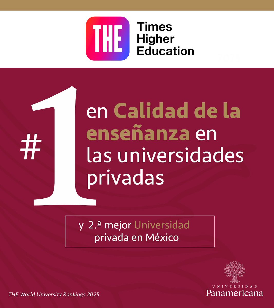 UPInstitucional's tweet image. El ranking @timeshighered 2025 reconoce la Universidad Panamericana como la mejor universidad privada en materia de calidad de la enseñanza, siendo un reconocimiento al esfuerzo de toda la comunidad universitaria.