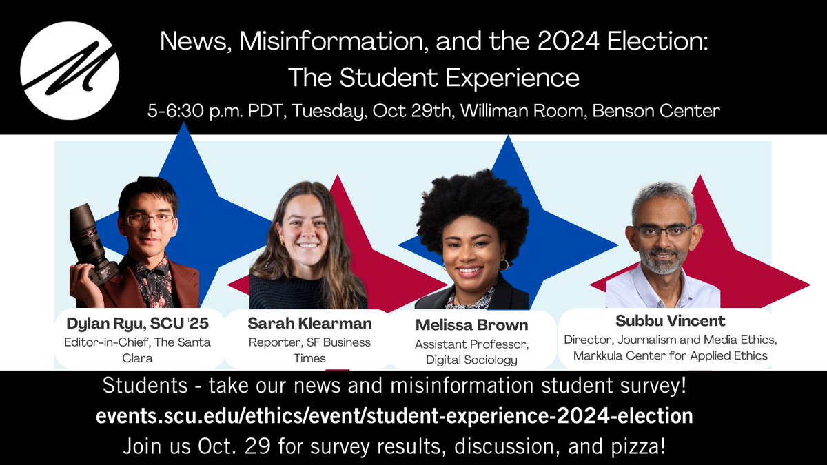 Markkula Center for Applied Ethics (@scuethics) on Twitter photo 🗳️ Join us for a panel on the 2024 election and the student perspective, moderated by Subbu Vincent (<a href="/subbuvincent/">Subbu Vincent</a> , <a href="/jmethics/">Journalism & Media Ethics, Markkula Ethics Center</a>), Director of Journalism & Media Ethics! 📅 Tues Oct. 29 | 5:00 - 6:30 PM PDT🔗Register and take the student survey at bit.ly/4eWHOBc 🗳️ Join us for a panel on the 2024 election and the student perspective, moderated by Subbu Vincent (<a href="/subbuvincent/">Subbu Vincent</a> , <a href="/jmethics/">Journalism & Media Ethics, Markkula Ethics Center</a>), Director of Journalism & Media Ethics! 📅 Tues Oct. 29 | 5:00 - 6:30 PM PDT🔗Register and take the student survey at bit.ly/4eWHOBc