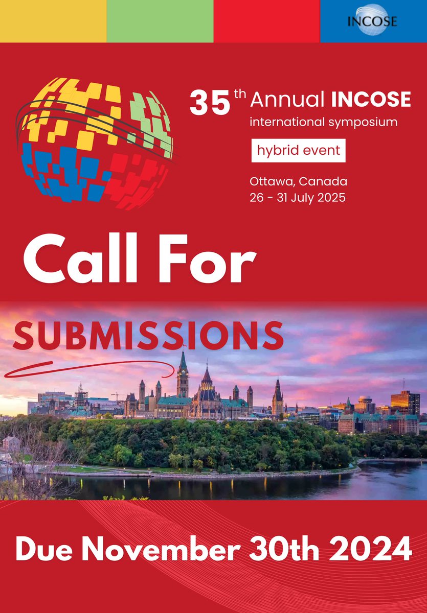 incose_org's tweet photo. ⏱️ It's time to begin preparing your submissions for INCOSE’s 35th Annual International Symposium (IS), taking place from July 26 to 31, 2025, in Ottawa, Canada!

IS2025 website: https://t.co/MC3TnxTpuS 

#INCOSE #INCOSEIS #Ottawa #CallforSubmissions #SystemsEngineering https://t.co/yox9cdUHO2