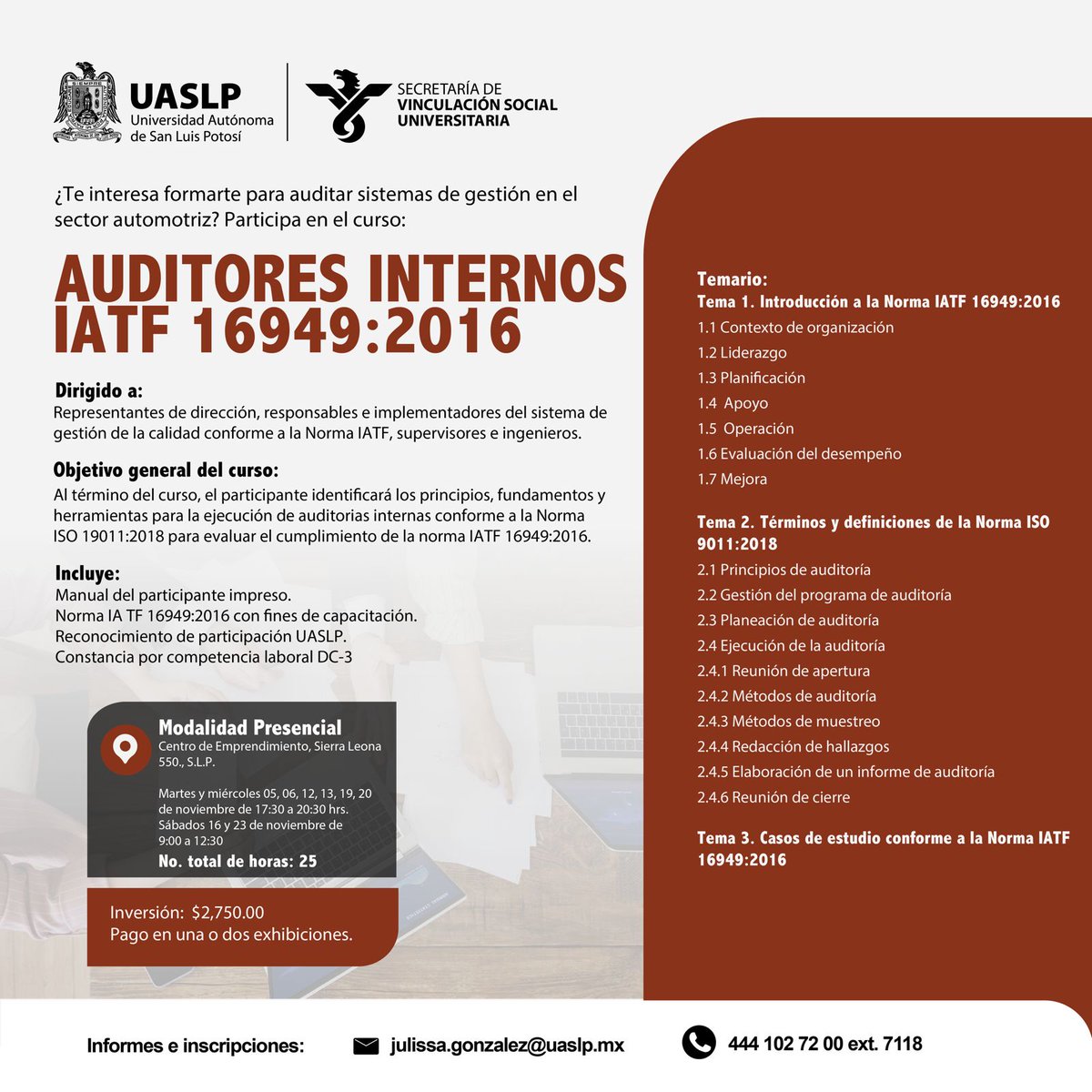 ¿Te interesa formarte para auditar sistemas de gestión en el sector automotriz? 
Participa en el curso: AUDITORES INTERNOS IATF 16949:2016 ✅

Inicia: Martes 05 de noviembre 2024 

Inversión: $2,750.00 
Informes :
📧julissa.gonzalez@uaslp.mx
☎️ (444) 102 72 00 ext. 7118