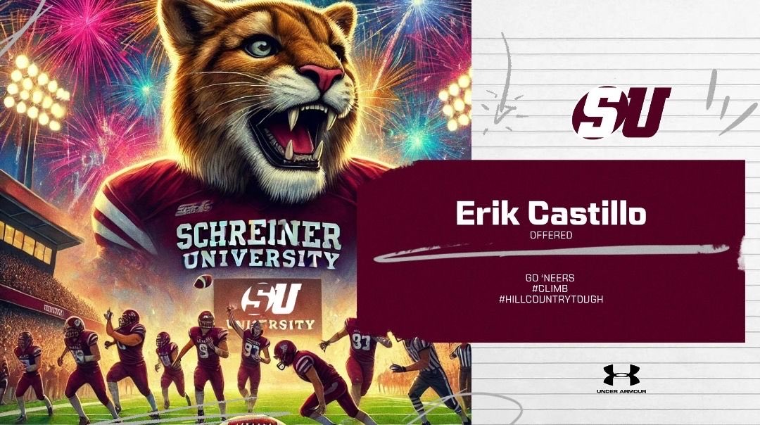 Erik Castillo (@er1kcast1llo) on Twitter photo After a great campus visit with <a href="/CoachTreschitta/">Kenny Treschitta</a>!! I am blessed to receive my first official offer to Schreiner University!! #Go’Neers #HillCountryTough
<a href="/SUMountaineers/">Schreiner Athletics</a> <a href="/SchreinerFball/">Please go to @SchreinerFB for our official X page</a> <a href="/CoachYniguez/">Nino Yniguez</a> After a great campus visit with <a href="/CoachTreschitta/">Kenny Treschitta</a>!! I am blessed to receive my first official offer to Schreiner University!! #Go’Neers #HillCountryTough
<a href="/SUMountaineers/">Schreiner Athletics</a> <a href="/SchreinerFball/">Please go to @SchreinerFB for our official X page</a> <a href="/CoachYniguez/">Nino Yniguez</a>