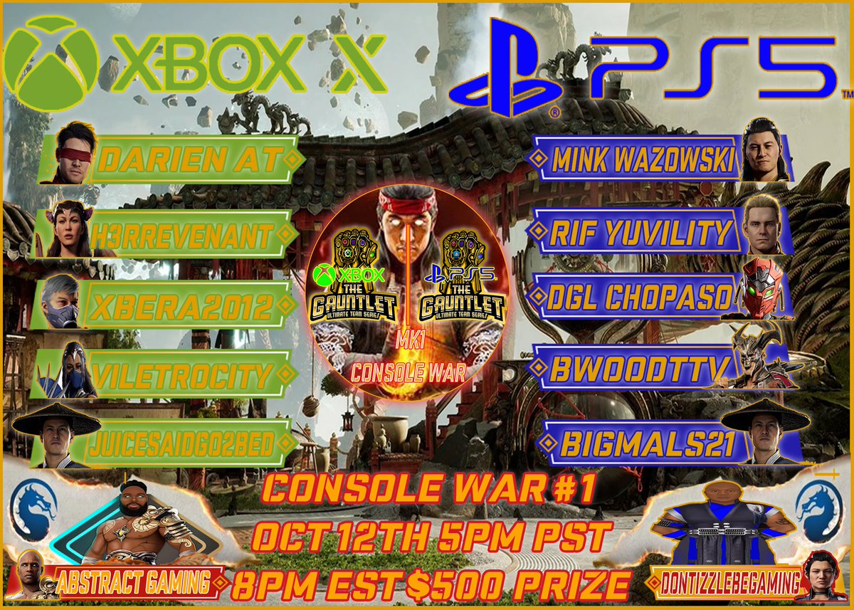The MK1 Console War #1 5v5 Tournament With <a href="/DontizzleGaming/">Dontizzle Be Gaming</a> Will Begin 5PM PST 8PM EST With The Top 5 Qualifiers Of Each Console What System Do You Have Winning This One?