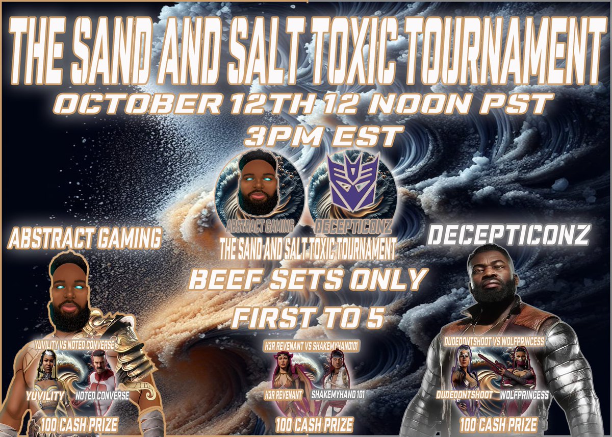 The Sand &amp;Salt Toxic Tournament Has Moved Back To 12Noon PST 3pm EST As Apart Of Tomorrows DoubleHeader Tournament With Mortal Kombat 1 Console War #1 PS5 Vs Xbox