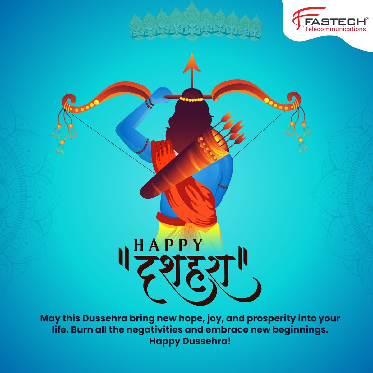 fastech_T's tweet image. &quot;Victory Begins with You!&quot;
On this auspicious day, may you find the strength to defeat every obstacle in life. May your life be filled with success, happiness, and peace.
Team Fastech wishes you a very Happy Dussehra!
#HappyDussehra #TriumphOfGood #FastechTelecommunications