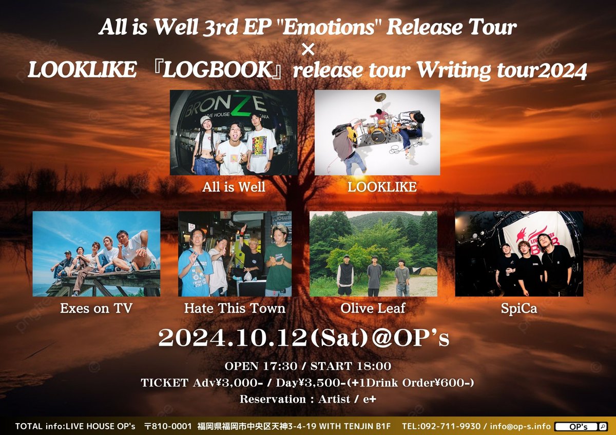 OP_s_fukuoka's tweet image. 🌷本日はこちら🌷

All is Well 3rd EP "Emotions" Release Tour
×
LOOKLIKE 『LOGBOOK』release tour
Writing tour2024です！

ご来場お待ちしております💗

#AllisWell
#LOOKLIKE
#ExesonTV
#OliveLeaf
#HateThisTown
#SpiCa
#LIVE
#LIVEHOUSE
#OP_s
#思い出ポイント