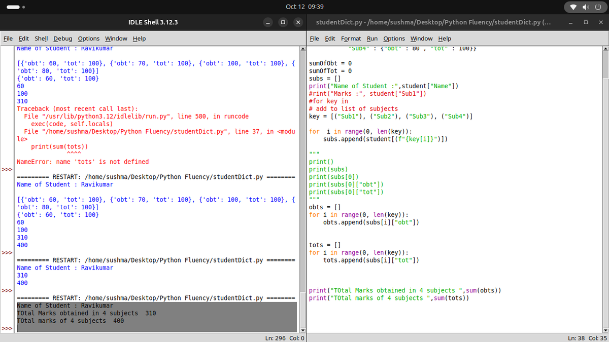 monishnule's tweet image. Python Lists Saved the Day !!

Solved the problem, after the test, Good Monish.
Pretty easy one, didn&apos;t had this approach during test.😅
#python #idle3 #Ubuntu  

If you have better approach, please comment down below.

Tips :
1. It all boils down to which Data storage method has…