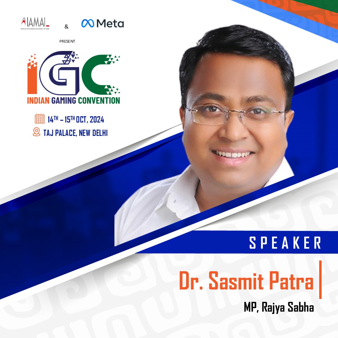IAMAIForum's tweet image. We are delighted to announce that Dr. Dr. Sasmit Patra, MP, Rajya Sabha will share his invaluable insights at the Indian Gaming Convention 2024!

#IGC #IndianGamingConvention #IGC2024 #GamingSuperpower #SpeakerAnnouncement #GamingIndustry #Innovation #Networking