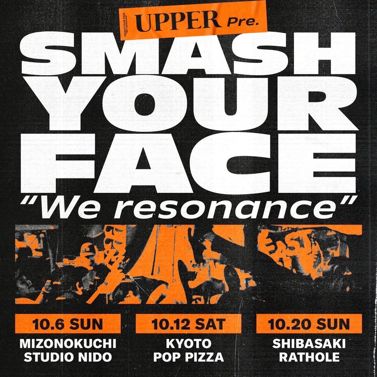 🔥今夜は京都！🔥

10/12(土)
京都Pop! Pizza

UPPER pre.
〜SMASH YOUR FACE〜
"We resonance" 京都編

UPPER
SIGHTS
LASTEND

OPEN 19:30
Ticket ¥2,000

激烈スリーマン！！

🔻予約まだOK！🔻
sightsosaka.jimdo.com