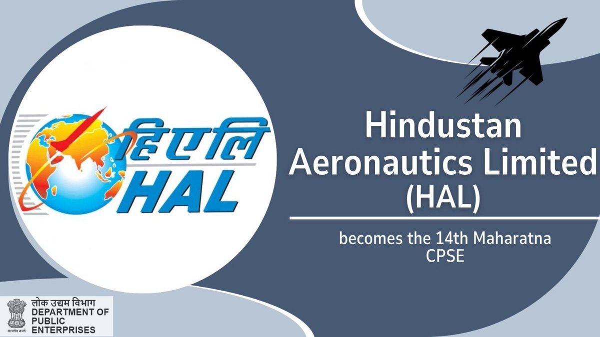 DPE_GoI's tweet image. Hon’ble Finance Minister has approved the upgradation of Hindustan Aeronautics Limited (HAL) to 14th #Maharatna CPSE. The proposal has earlier been recommended by Inter-Ministerial Committee (IMC) headed by Finance Secretary and Apex Committee headed by Cabinet Secretary.  HAL is…