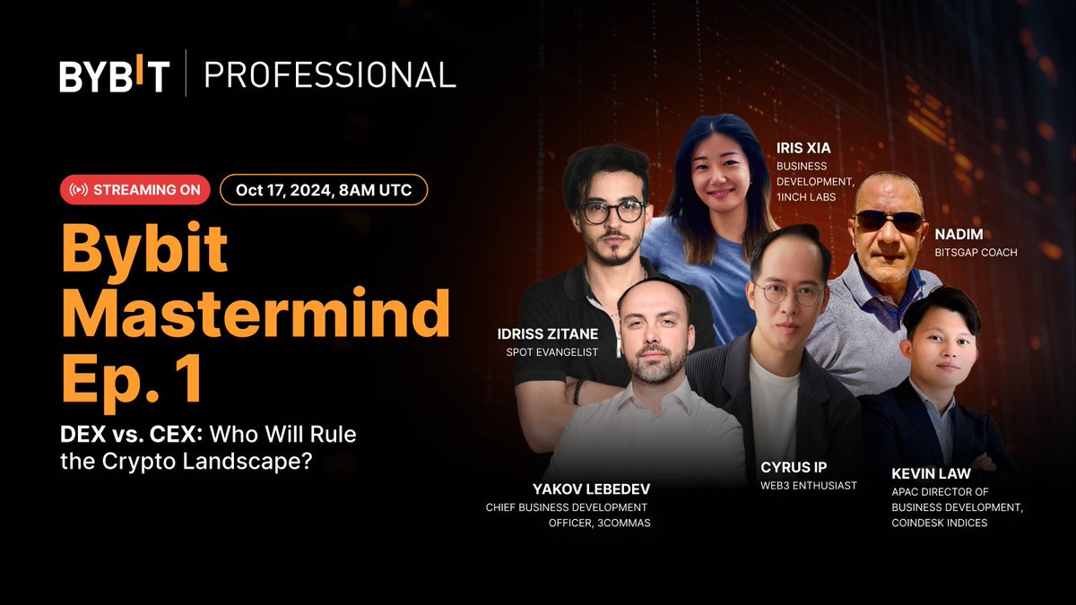 📺 Bybit Mastermind Episode 1! 👂 Dive into the evolving landscape of DEX  and CEX with Cyrus Ip abd Idriss Zitane Bybit, Iris Xia from @1inch , Kevin  Law from @conkevinor ,