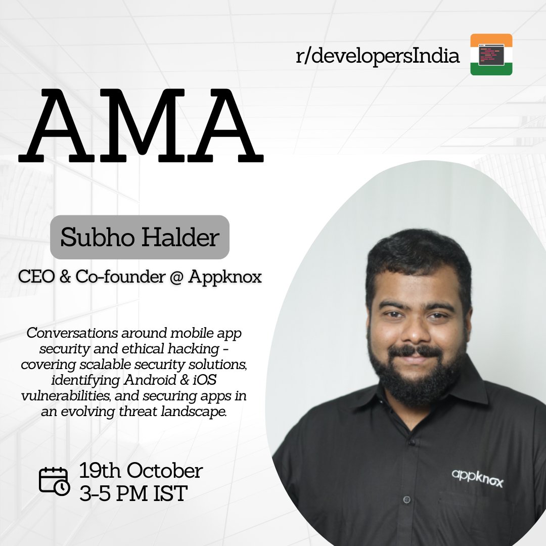 📣 Curious about how to make your mobile applications more secure? Join us for an AMA session with <a href="/sunnyrockzzs/">Subho Halder 👨🏽‍💻</a>, CEO <a href="/appknox/">Appknox</a> on October 19th to dive into mobile app security!

Learn more about Subho on our forum announcement:
reddit.com/r/developersIn…