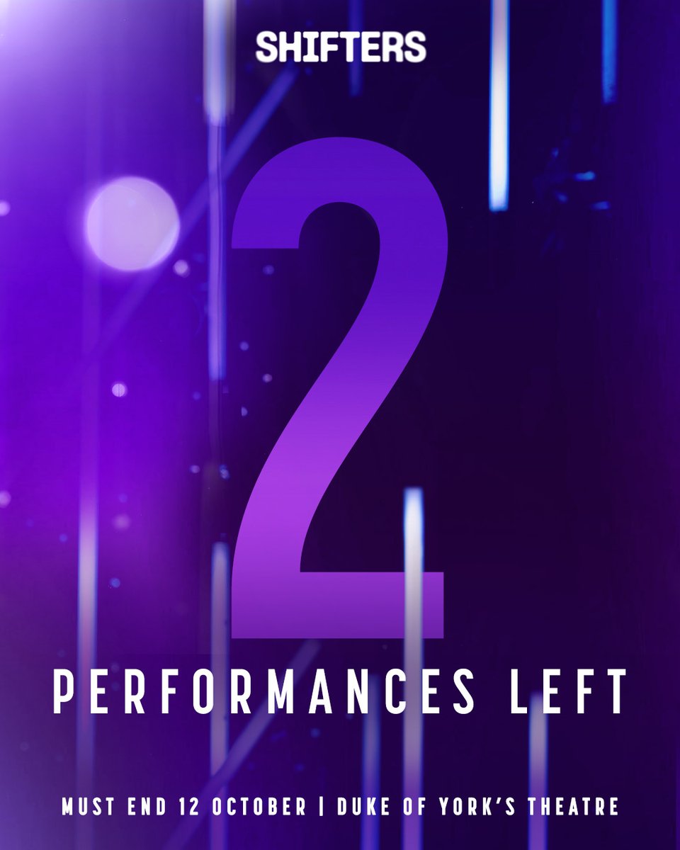 2 Performances left on St Martin's Lane 💜