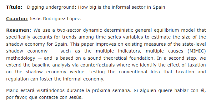 🚨Next <a href="/EconUpo/">Econ-UPO</a> #Seminar🚨

📄"Digging underground: How big is the informal sector in Spain" 
🗣️Mario Solís-García (Macalaster University)

 📅Monday 14, Oct. 
🕛12 noon 
📍Boardroom. Building 3. <a href="/pablodeolavide/">Pablo de Olavide</a>