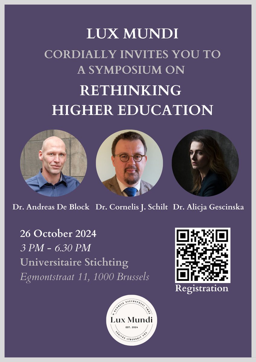 Lux Mundi (@luxmundieu) on Twitter photo Concerned about the current state of our universities? In the Brussels area on Oct 26? Join <a href="/Gescinska/">Alicja Gescinska</a>, <a href="/DeblockBlock/">Andreas De Block</a> & Lux Mundi president <a href="/CJSchilt/">Cornelis J. Schilt</a> for the Rethinking Higher Education symposium - register via luxmundi.eu/index.php/symp… or use the QR-code below. Concerned about the current state of our universities? In the Brussels area on Oct 26? Join <a href="/Gescinska/">Alicja Gescinska</a>, <a href="/DeblockBlock/">Andreas De Block</a> & Lux Mundi president <a href="/CJSchilt/">Cornelis J. Schilt</a> for the Rethinking Higher Education symposium - register via luxmundi.eu/index.php/symp… or use the QR-code below.