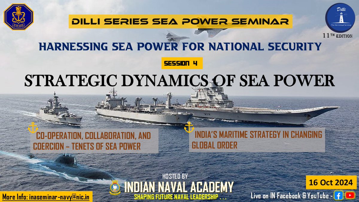 IN_NavalAcademy's tweet image. 🌍⚓Strategic Dynamics of Sea Power takes center stage at #DilliSeries Sea Power Seminar 2024! Don’t miss Sub-Theme Four, moderated by Adm Sunil Lanba (Retd). Expert insights on 16 Oct, 1050h IST LIVE! 📺⚓ #StrategicDynamics #GlobalSecurity