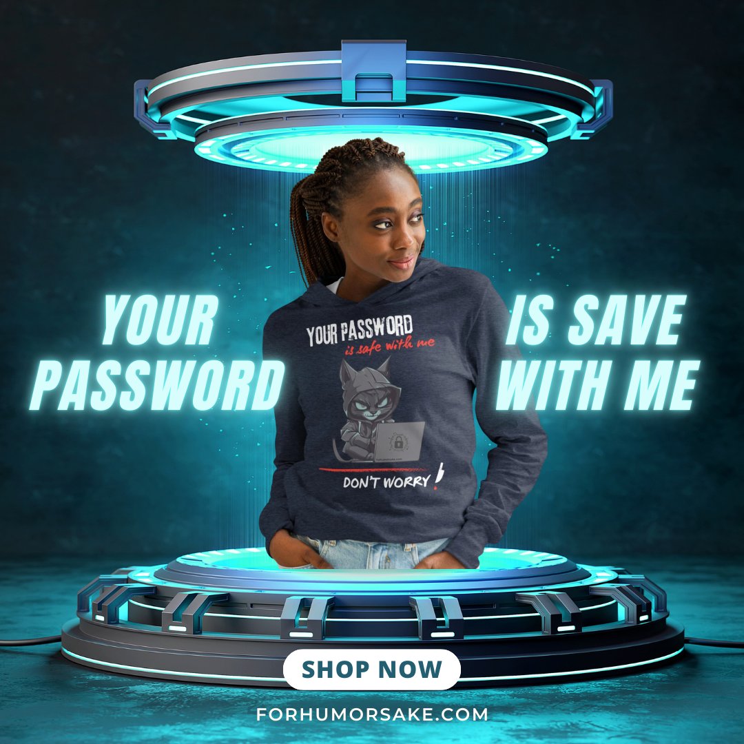 ForHumorSake's tweet image. 🐱🔐 “Your Password is Safe With Me” hoodie – perfect for tech enthusiasts, coders, and cybersecurity buffs. Cozy, stylish, and a geeky must-have. Available now. 

Shop now: forhumorsake.com/products/hoode…

#CyberSecurity #TechStyle #HackerCat #ForHumorSake